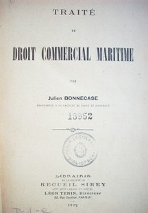 Traité de droit commercial maritime