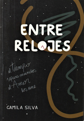 Entre relojes : el tiempo separa mundos el amor los une