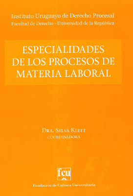 Especialidades de los procesos de materia laboral