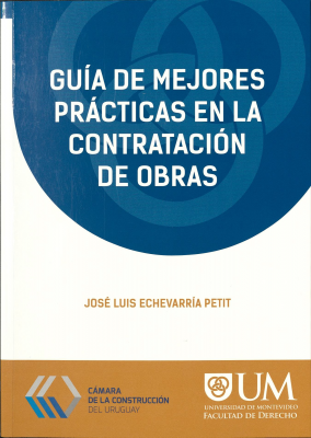 Guía de mejores prácticas en la contratación de obras