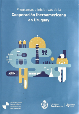 Programas e iniciativas de la Cooperación Iberoamericana en Uruguay