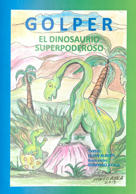 Golper : el dinosaurio superpoderoso