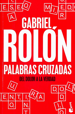 Palabras cruzadas : del dolor a la verdad