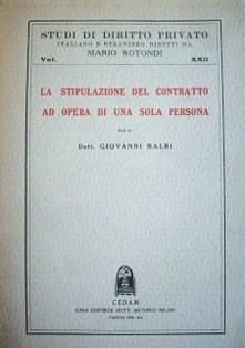 La stipulazione del contratto ad opera di una sola persona