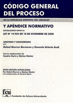 Código General del Proceso de la República Oriental del Uruguay y apéndice normativo