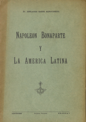 Napoleón Bonaparte y La América Latina