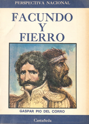 Facundo y Fierro : la proscripción de los héroes