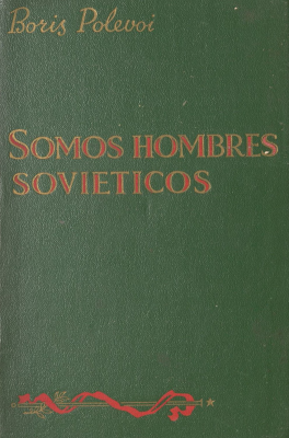 Somos hombres soviéticos