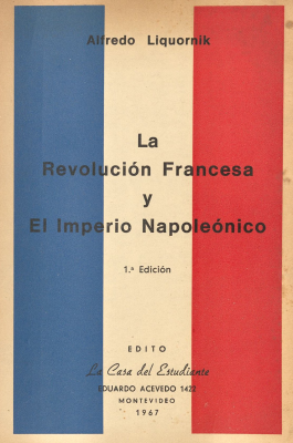 La Revolución Francesa y la Época Napoleónica