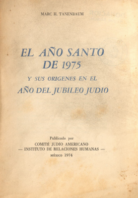 El año santo de 1975 y sus orígenes en el año del Jubileo Judío