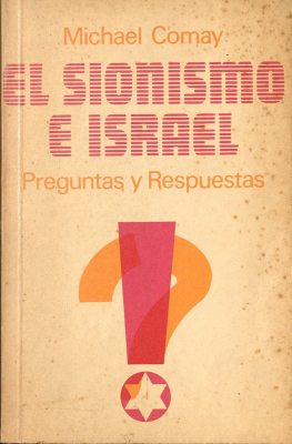 El sionismo e Israel : preguntas y respuestas