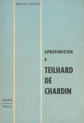 Aproximación a Teilhard de Chardin