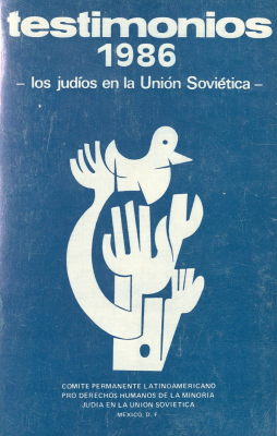 Testimonios 1986 : los judíos en la Unión Soviética