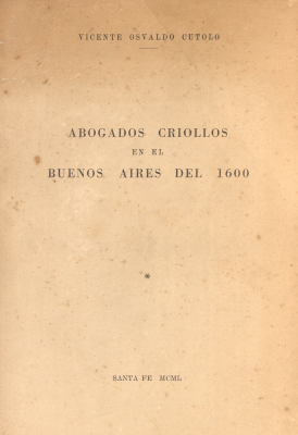 Abogados criollos en el Buenos Aires del 1600