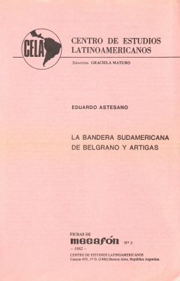 La bandera sudamericana de Belgrano y Artigas