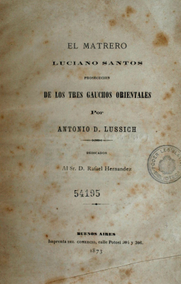 El matrero Luciano Santos : prosecución de los tres gauchos orientales