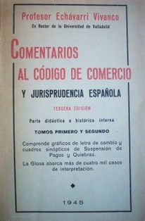 Comentarios al Código de Comercio y jurisprudencia española