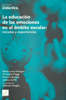 La educación de las emociones en el ámbito escolar: miradas y experiencias