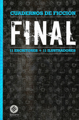 Final : 11 escritores + 11 ilustradores