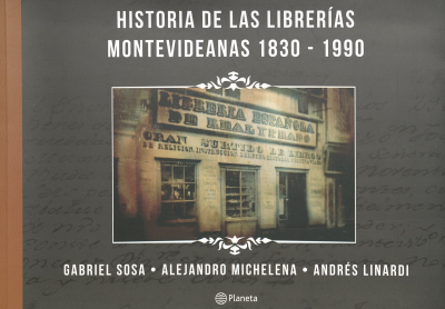 Historia de las librerías montevideanas 1830 - 1990