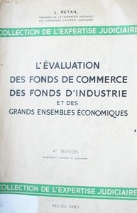 L'évaluation des fonds de commerce des fonds d'industrie et des grands ensembles économiques