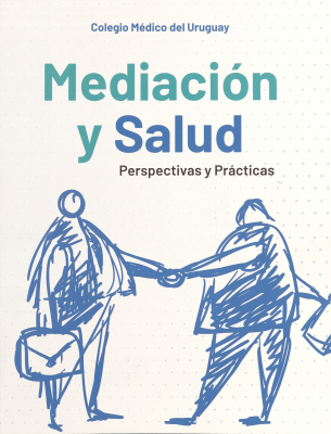 Mediación y salud : perspectivas y salud