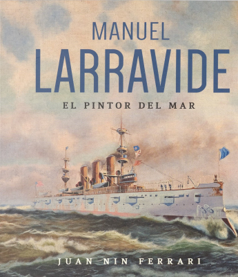 Manuel Larravide : el pintor del mar