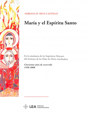 María y el Espíritu Santo en la enseñanza de las Superioras Mayores del Instituto de las Hijas de María Auxiliadora : 50 años de recorrido 1958-2008