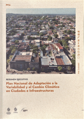 Plan nacional de adaptación a la variabilidad y el cambio climático en ciudades e infraestructuras