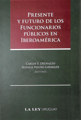 Presente y futuro de los funcionarios públicos en Iberoamérica