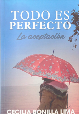 Todo es perfecto : la aceptación