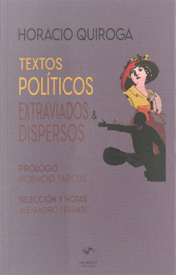 Textos políticos extraviados & dispersos