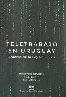 Teletrabajo en Uruguay : análisis de la Ley Nº 19.978