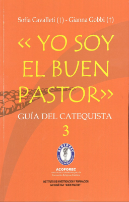 Yo soy el buen pastor : guia para el catequista 3