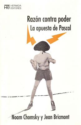 Razón contra poder : la apuesta de Pascal