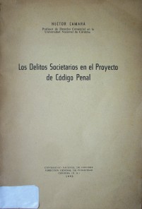 Los delitos Societarios en el Proyecto de Código Penal