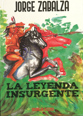 La leyenda insurgente