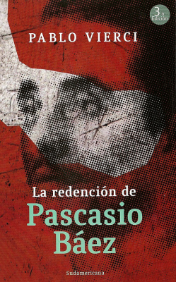La redención de Pascasio Báez
