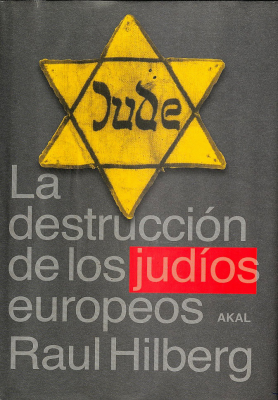 La destrucción de los judíos europeos