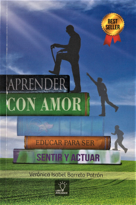 Aprender con amor : educar para ser, sentir y actuar