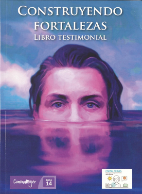 Construyendo fortalezas : libro testimonial