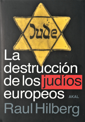 La destrucción de los judíos europeos