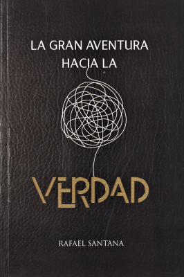 La gran aventura hacia la verdad