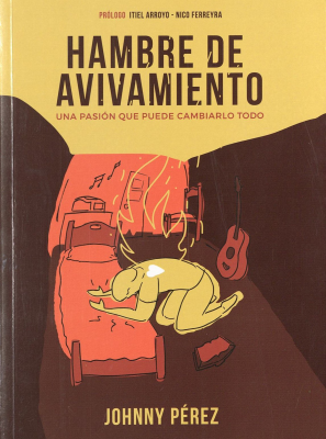 Hambre de avivamiento : una pasión que puede cambiarlo todo