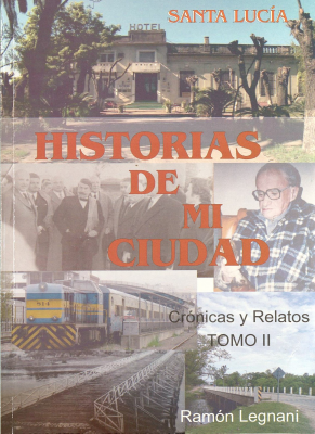 Historias de mi ciudad : Santa Lucía