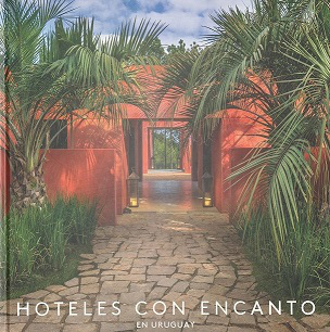 Hoteles con encanto en Uruguay