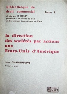 La direction des sociétés par actions aux Etats-Unis D'Amerique