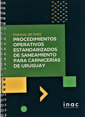 Manual de POES : procedimientos operativos estandarizados de saneamiento para carnicerías de Uruguay