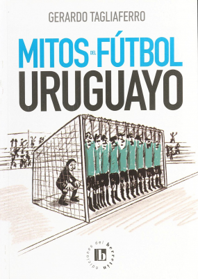 Mitos del fútbol uruguayo