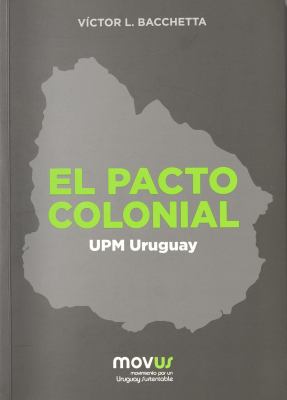 El pacto colonial : UPM Uruguay